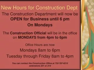 New Hours for Construction Dept