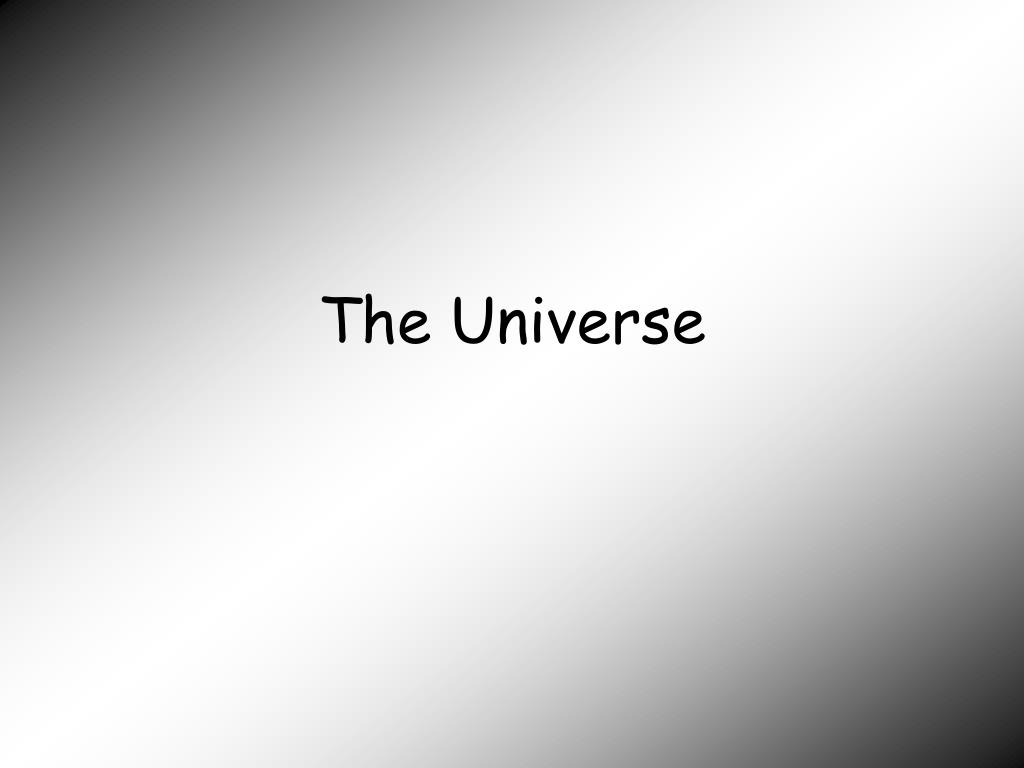 PPT - The Universe PowerPoint Presentation, free download - ID:441151