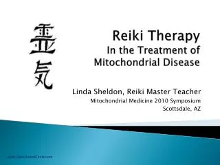 Reiki Therapy In the Treatment of Mitochondrial Disease