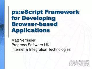 ps:eScript Framework for Developing Browser-based Applications