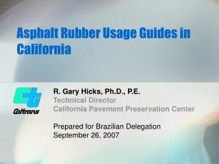 Asphalt Rubber Usage Guides in California