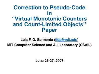 Correction to Pseudo-Code in “Virtual Monotonic Counters and Count-Limited Objects” Paper