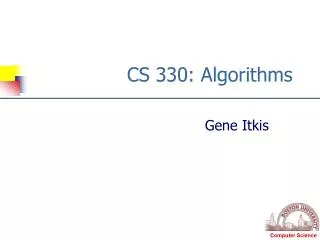 CS 330: Algorithms