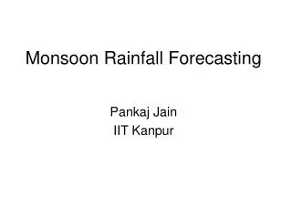Monsoon Rainfall Forecasting