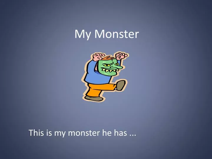 my monster