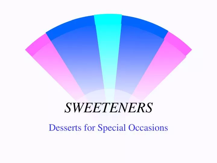 sweeteners