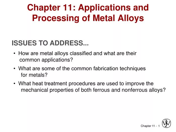 chapter 11 applications and processing of metal alloys