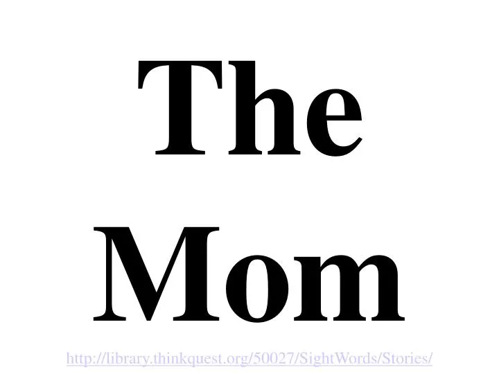 the mom