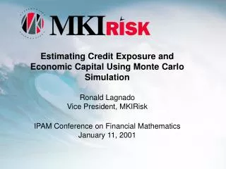 Monte Carlo Simulation for Integrated Market/Credit Risk
