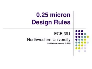 0.25 micron Design Rules