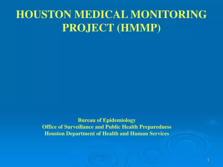 houston medical monitoring project hmmp