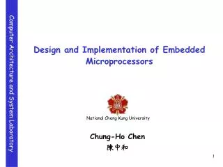 Design and Implementation of Embedded Microprocessors