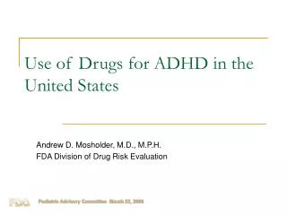 Use of Drugs for ADHD in the United States