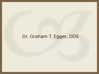 Federal Way Cosmetic Dentist Dr. Graham T. Egger