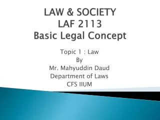 LAW &amp; SOCIETY LAF 2113 Basic Legal Concept