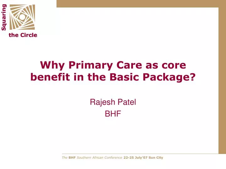 why primary care as core benefit in the basic package