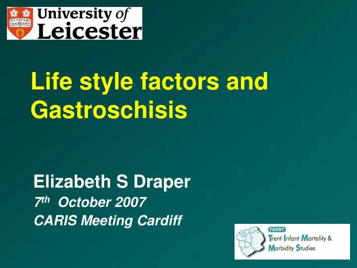 life style factors and gastroschisis