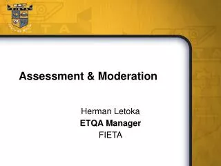 Assessment &amp; Moderation