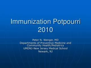 Immunization Potpourri 2010