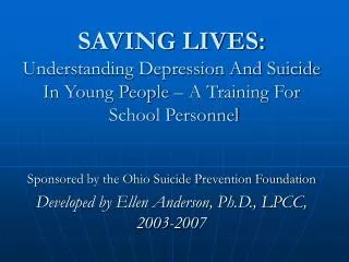 SAVING LIVES: Understanding Depression And Suicide In Young People – A Training For School Personnel