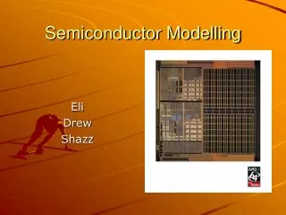 Semiconductor Modelling