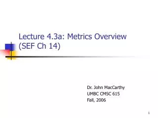Lecture 4.3a: Metrics Overview (SEF Ch 14)