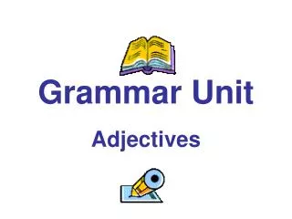 Grammar Unit