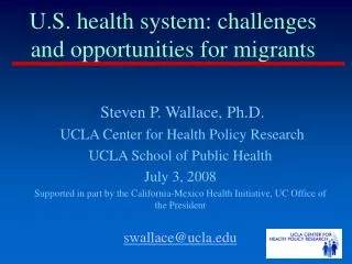 U.S. health system: challenges and opportunities for migrants