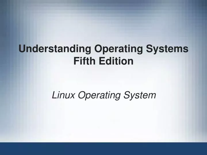understanding operating systems fifth edition