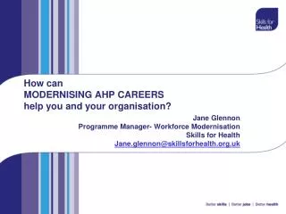 How can MODERNISING AHP CAREERS help you and your organisation?