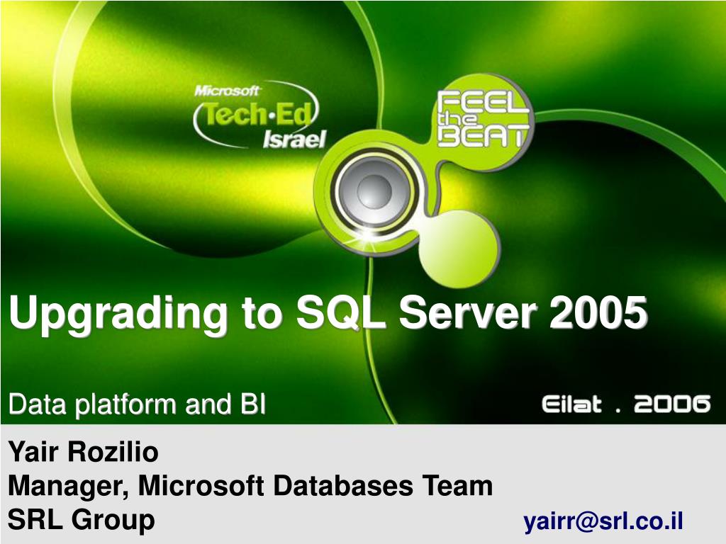 PPT - Upgrading to SQL Server 2005 Data platform and BI PowerPoint ...