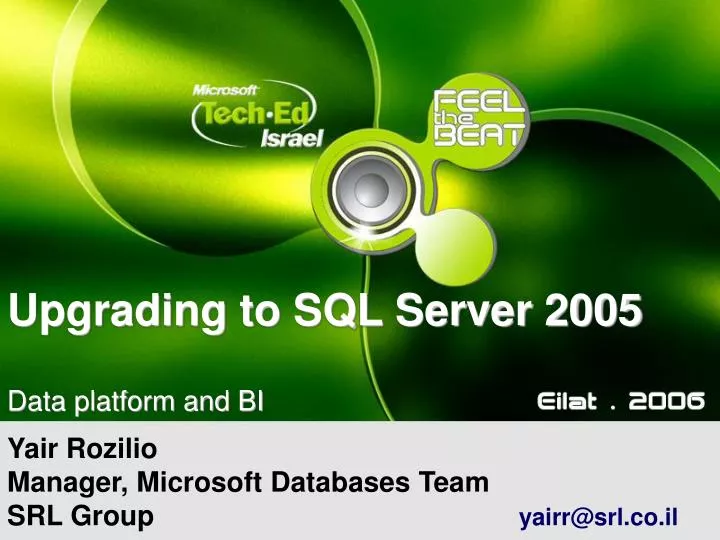 upgrading to sql server 2005 data platform and bi