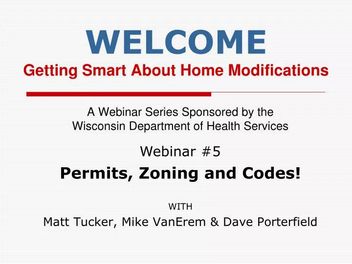 welcome getting smart about home modifications