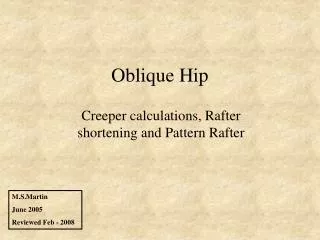 Oblique Hip