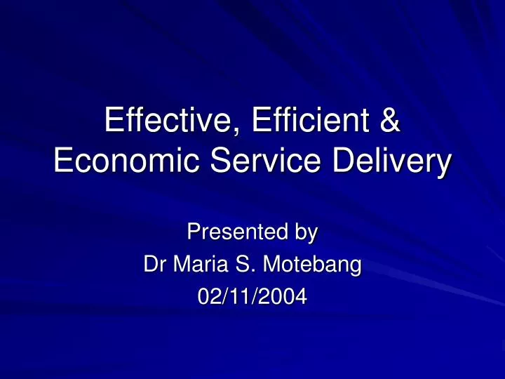 effective efficient economic service delivery