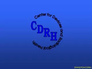 DHHS/FDA/CDRH