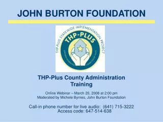 JOHN BURTON FOUNDATION