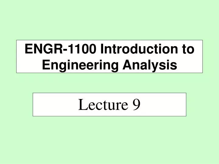 engr 1100 introduction to engineering analysis