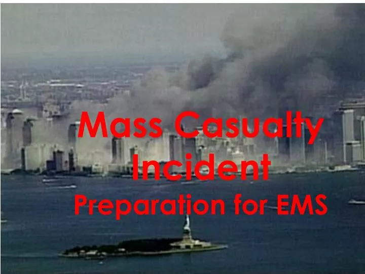 mass casualty incident preparation for ems