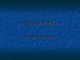Monster Tracks