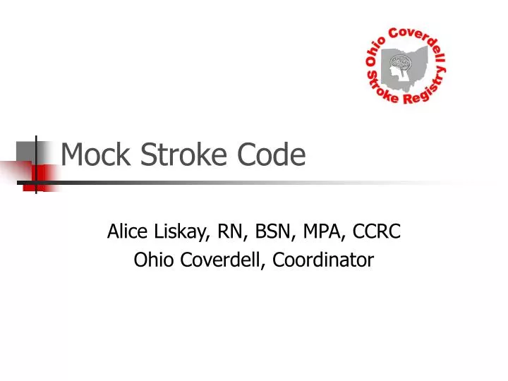 mock stroke code