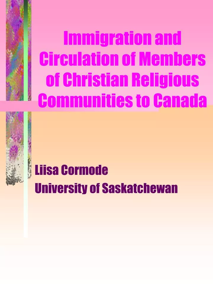 immigration and circulation of members of christian religious communities to canada