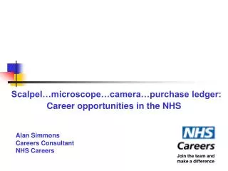   Scalpel…microscope…camera…purchase ledger: Career opportunities in the NHS