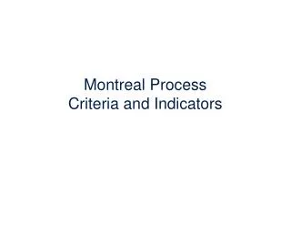 Montreal Process Criteria and Indicators