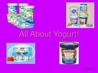 All About Yogurt!
