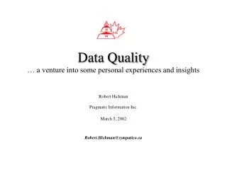 Data Quality … a venture into some personal experiences and insights