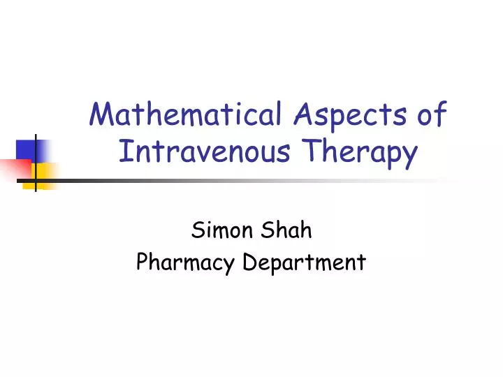 mathematical aspects of intravenous therapy