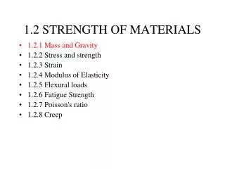 1.2 STRENGTH OF MATERIALS