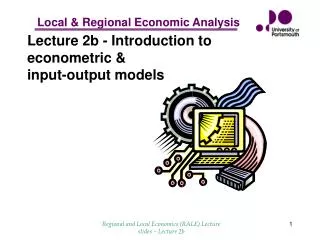 Lecture 2b - Introduction to econometric &amp; input-output models
