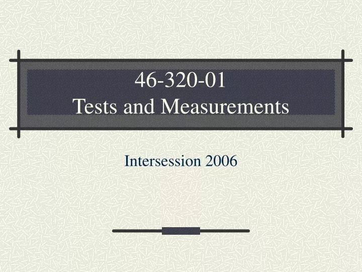 46 320 01 tests and measurements